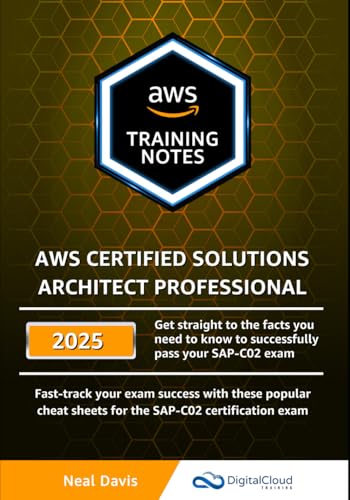 Read AWS Certified Solutions Architect Professional Training Notes, written by Neal Davis Read AWS Certified Solutions Architect Professional Training Notes, written by Neal Davis