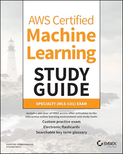 Read AWS Certified Machine Learning Study Guide: Specialty (MLS-C01) Exam, written by Shreyas Subramanian; Stefan Natu Read AWS Certified Machine Learning Study Guide: Specialty (MLS-C01) Exam, written by Shreyas Subramanian; Stefan Natu