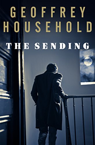 Read The Sending, written by Geoffrey Household Read The Sending, written by Geoffrey Household