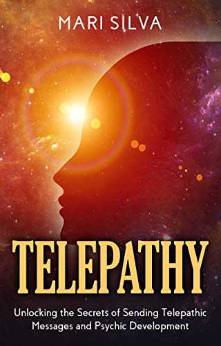 Read Telepathy: Unlocking the Secrets of Sending Telepathic Messages and Psychic Development (Extrasensory Perception), written by Mari Silva Read Telepathy: Unlocking the Secrets of Sending Telepathic Messages and Psychic Development (Extrasensory Perception), written by Mari Silva