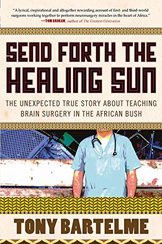 Read Send Forth The Healing Sun, written by Tony Bartelme; Carin Hoek-Ellegala Read Send Forth The Healing Sun, written by Tony Bartelme; Carin Hoek-Ellegala