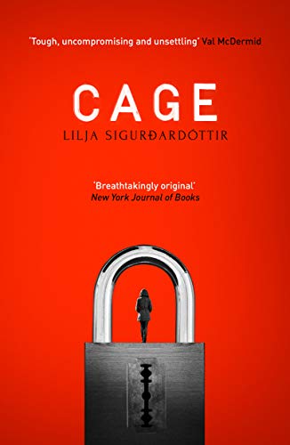 Read Cage (Reykjavik Noir trilogy Book 3), written by Lilja Sigurdardottir Read Cage (Reykjavik Noir trilogy Book 3), written by Lilja Sigurdardottir