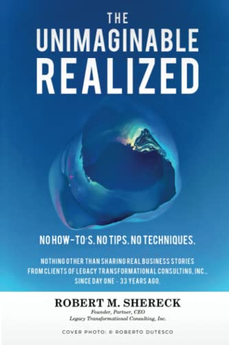 Read THE UNIMAGINABLE REALIZED, written by Robert Shereck Read THE UNIMAGINABLE REALIZED, written by Robert Shereck