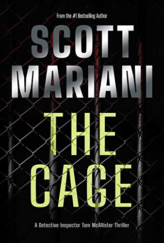 Read THE CAGE (DI Tom McAllister series Book 1), written by Scott Mariani Read THE CAGE (DI Tom McAllister series Book 1), written by Scott Mariani