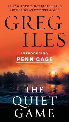 Read The Quiet Game (Penn Cage), written by Greg Iles
