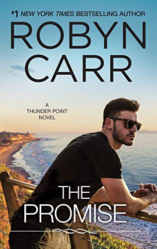 Read The Promise (Thunder Point Book 5), written by Robyn Carr Read The Promise (Thunder Point Book 5), written by Robyn Carr