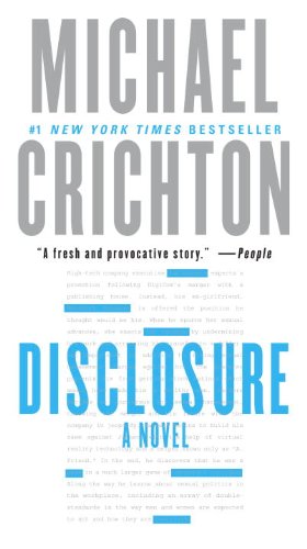 Read Disclosure: A Novel, written by Michael Crichton Read Disclosure: A Novel, written by Michael Crichton