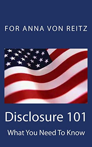 Read Disclosure 101: What You Need To Know, written by David E. Robinson; Anna von Reitz Read Disclosure 101: What You Need To Know, written by David E. Robinson; Anna von Reitz