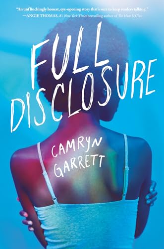 Read Full Disclosure, written by Camryn Garrett Read Full Disclosure, written by Camryn Garrett