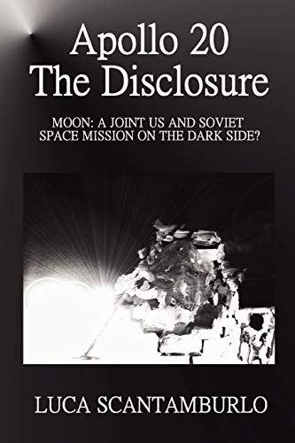 Read Apollo 20. The Disclosure, written by Luca Scantamburlo