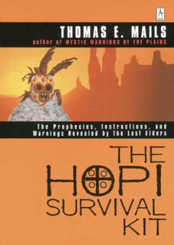 Read The Hopi Survival Kit: The Prophecies, Instructions and Warnings Revealed by the Last Elders (Compass), written by Thomas E. Mails Read The Hopi Survival Kit: The Prophecies, Instructions and Warnings Revealed by the Last Elders (Compass), written by Thomas E. Mails
