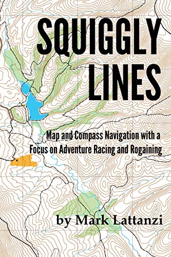 Read Squiggly Lines: Map and Compass Navigation in Adventure Races and Rogaines, written by Mark Lattanzi Read Squiggly Lines: Map and Compass Navigation in Adventure Races and Rogaines, written by Mark Lattanzi