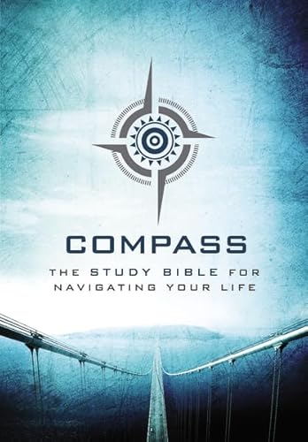 Read Compass: The Study Bible for Navigating Your Life, written by Inc. Thomas Nelson Read Compass: The Study Bible for Navigating Your Life, written by Inc. Thomas Nelson