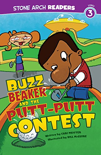 Read Buzz Beaker and the Putt-Putt Contest (Buzz Beaker Books), written by Cari Meister Read Buzz Beaker and the Putt-Putt Contest (Buzz Beaker Books), written by Cari Meister