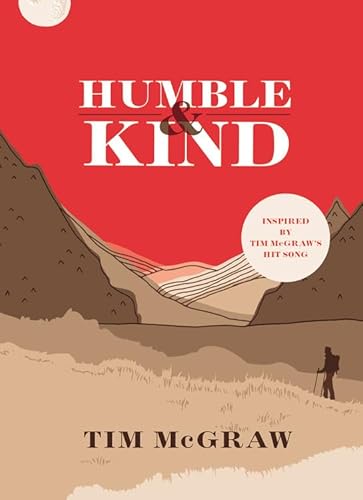 Read Humble & Kind, written by Tim McGraw Read Humble & Kind, written by Tim McGraw