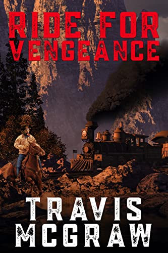 Read Ride for Vengeance: A Clay Travis Classic Western Adventure, written by Travis McGraw Read Ride for Vengeance: A Clay Travis Classic Western Adventure, written by Travis McGraw