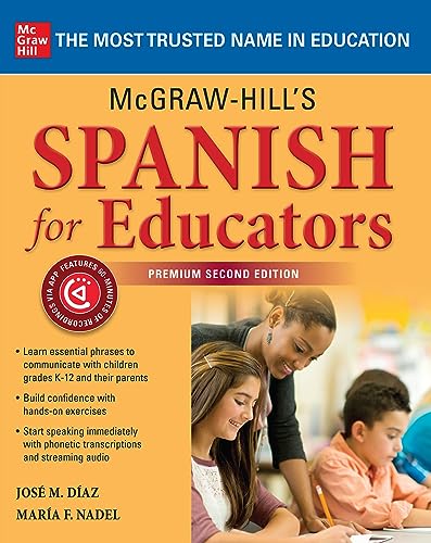 Read McGraw-Hill's Spanish for Educators, Premium Second Edition, written by José M. Díaz; María F. Nadel Read McGraw-Hill's Spanish for Educators, Premium Second Edition, written by José M. Díaz; María F. Nadel
