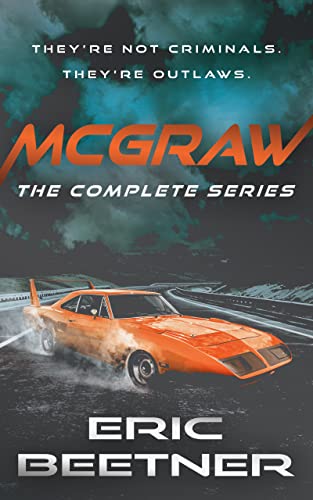 Read McGraw: The Complete Series: Crime Suspense Thrillers, written by Eric Beetner Read McGraw: The Complete Series: Crime Suspense Thrillers, written by Eric Beetner
