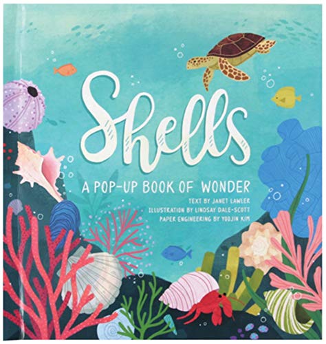 Read Shells: A Pop-up Book of Wonder, written by Janet Lawler Read Shells: A Pop-up Book of Wonder, written by Janet Lawler