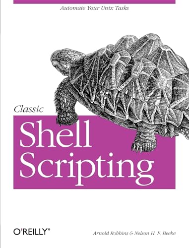 Read Classic Shell Scripting: Hidden Commands that Unlock the Power of Unix, written by Arnold Robbins; Nelson H. F. Beebe Read Classic Shell Scripting: Hidden Commands that Unlock the Power of Unix, written by Arnold Robbins; Nelson H. F. Beebe