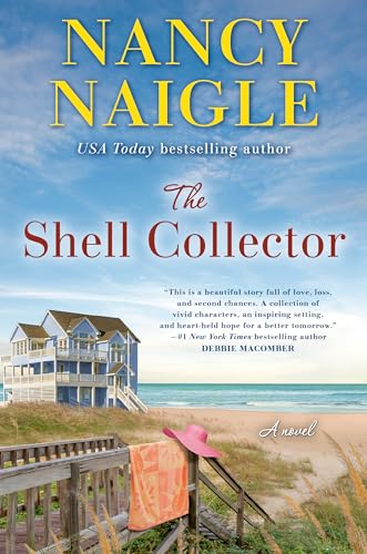 Read The Shell Collector: A Novel, written by Nancy Naigle Read The Shell Collector: A Novel, written by Nancy Naigle