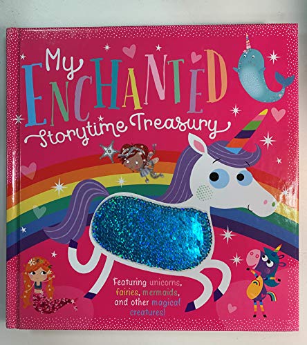 Read My Enchanted Storytime Treasury, written by Rosie Greening & Stuart Lynch Read My Enchanted Storytime Treasury, written by Rosie Greening & Stuart Lynch