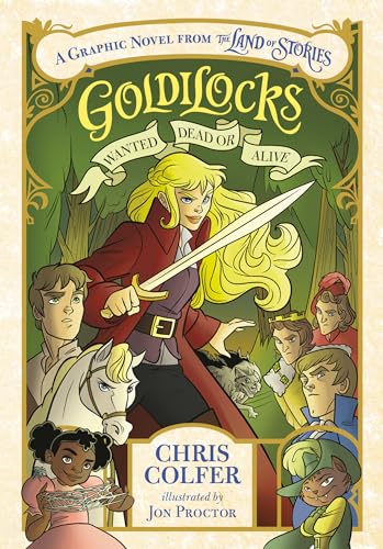 Read Goldilocks: Wanted Dead or Alive, written by Chris Colfer Read Goldilocks: Wanted Dead or Alive, written by Chris Colfer