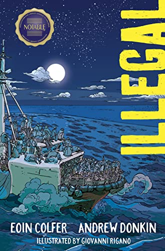 Read Illegal: A Graphic Novel, written by Eoin Colfer; Andrew Donkin Read Illegal: A Graphic Novel, written by Eoin Colfer; Andrew Donkin