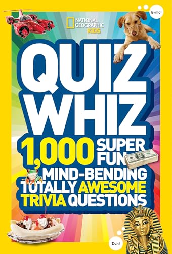 Read National Geographic Kids Quiz Whiz: 1,000 Super Fun, Mind-bending, Totally Awesome Trivia Questions, written by National Geographic Kids Read National Geographic Kids Quiz Whiz: 1,000 Super Fun, Mind-bending, Totally Awesome Trivia Questions, written by National Geographic Kids