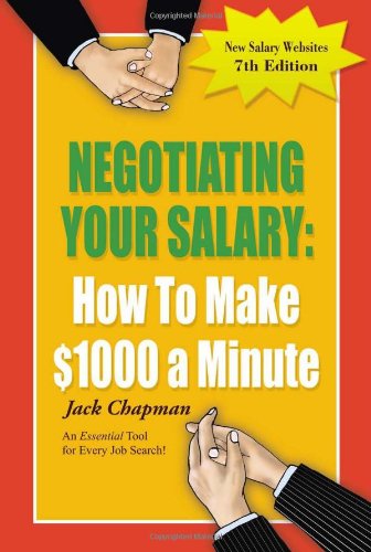 Read Negotiating Your Salary: How To Make $1000 a Minute, written by M.A. Jack Chapman Read Negotiating Your Salary: How To Make $1000 a Minute, written by M.A. Jack Chapman