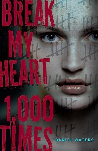 Read Break My Heart 1,000 Times, written by Daniel Waters Read Break My Heart 1,000 Times, written by Daniel Waters