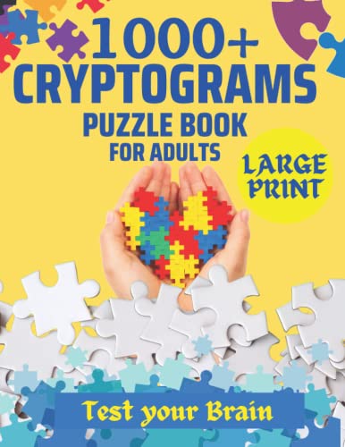 Read 1000+ Cryptograms Puzzle Book for Adults: Large Print 1000+ puzzles for sharpening your thought, written by IQ Book Publishing Read 1000+ Cryptograms Puzzle Book for Adults: Large Print 1000+ puzzles for sharpening your thought, written by IQ Book Publishing