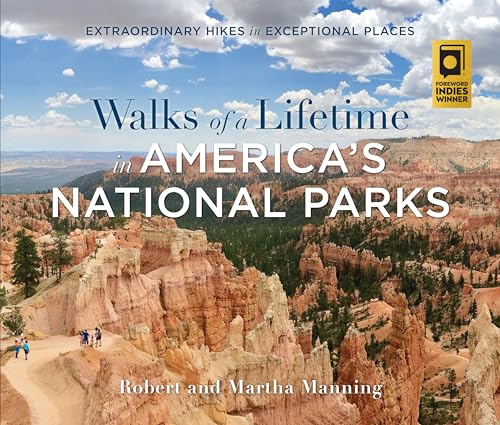 Read Walks of a Lifetime in America's National Parks: Extraordinary Hikes in Exceptional Places (Falcon Guides), written by Robert Manning (author) and Martha Manning (author) Read Walks of a Lifetime in America's National Parks: Extraordinary Hikes in Exceptional Places (Falcon Guides), written by Robert Manning (author) and Martha Manning (author)