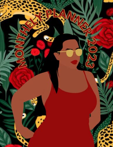 Read MONTHELY PLANNER 2023: For Black Women, written by fyoze publishing Read MONTHELY PLANNER 2023: For Black Women, written by fyoze publishing