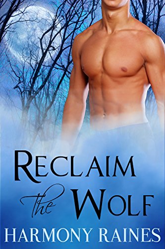 Read Reclaim the Wolf: BBW Paranormal Shape Shifter Romance (Wolf Valley Raiders Book 3), written by Harmony Raines Read Reclaim the Wolf: BBW Paranormal Shape Shifter Romance (Wolf Valley Raiders Book 3), written by Harmony Raines