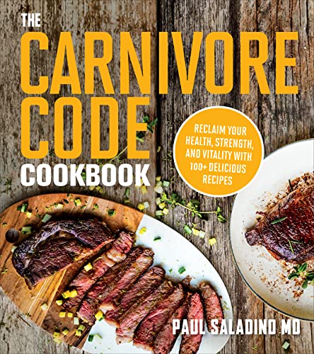 Read The Carnivore Code Cookbook: Reclaim Your Health, Strength, and Vitality with 100+ Delicious Recipes, written by Paul Saladino Read The Carnivore Code Cookbook: Reclaim Your Health, Strength, and Vitality with 100+ Delicious Recipes, written by Paul Saladino
