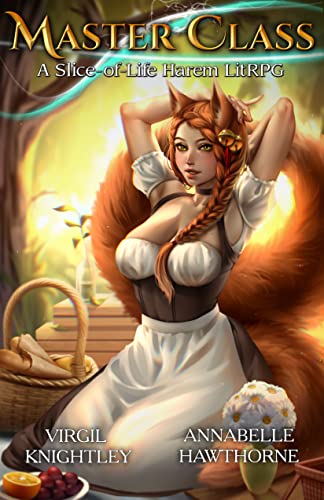 Read Master Class: A Slice of Life Harem LitRPG, written by Annabelle Hawthorne; Virgil Knightley Read Master Class: A Slice of Life Harem LitRPG, written by Annabelle Hawthorne; Virgil Knightley