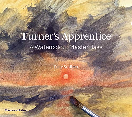 Read Turner's Apprentice: A Watercolor Masterclass, written by Tony Smibert Read Turner's Apprentice: A Watercolor Masterclass, written by Tony Smibert