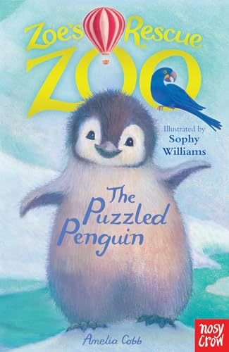 Read Zoes Rescue Zoo The Puzzled Penguin, written by Amelia Cobb; Sophy Williams Read Zoes Rescue Zoo The Puzzled Penguin, written by Amelia Cobb; Sophy Williams