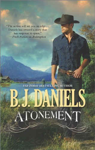 Read Atonement (Beartooth, Montana Book 4), written by B.J. Daniels Read Atonement (Beartooth, Montana Book 4), written by B.J. Daniels