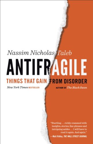 Read Antifragile: Things That Gain from Disorder (Incerto Book 3), written by Nassim Nicholas Taleb Read Antifragile: Things That Gain from Disorder (Incerto Book 3), written by Nassim Nicholas Taleb