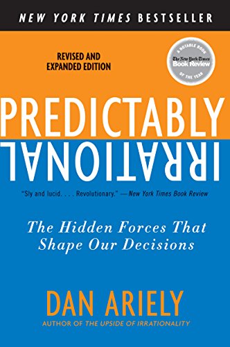 Read Predictably Irrational, Revised and Expanded Edition: The Hidden Forces That Shape Our Decisions, written by Dan Ariely Read Predictably Irrational, Revised and Expanded Edition: The Hidden Forces That Shape Our Decisions, written by Dan Ariely
