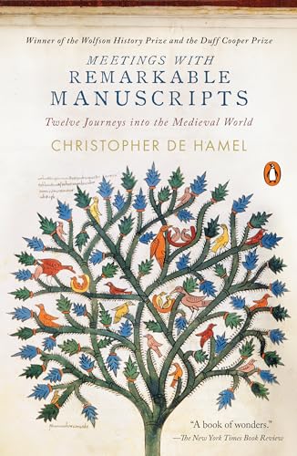 Read Meetings with Remarkable Manuscripts: Twelve Journeys into the Medieval World, written by Christopher de Hamel Read Meetings with Remarkable Manuscripts: Twelve Journeys into the Medieval World, written by Christopher de Hamel
