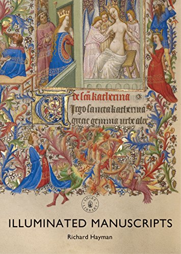 Read Illuminated Manuscripts (Shire Library Book 841), written by Richard Hayman