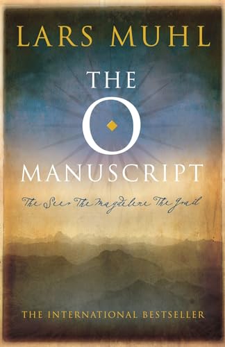 Read The O Manuscript: The Scandinavian Bestseller, written by Lars Muhl Read The O Manuscript: The Scandinavian Bestseller, written by Lars Muhl