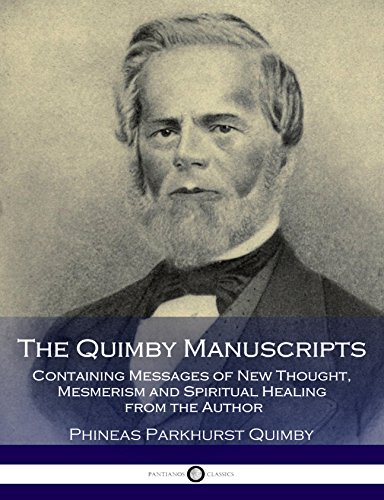Read The Quimby Manuscripts (Illustrated), written by Horatio W. Dresser Read The Quimby Manuscripts (Illustrated), written by Horatio W. Dresser