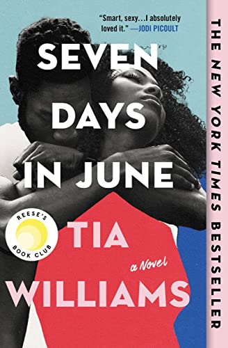 Read Seven Days in June, written by Tia Williams