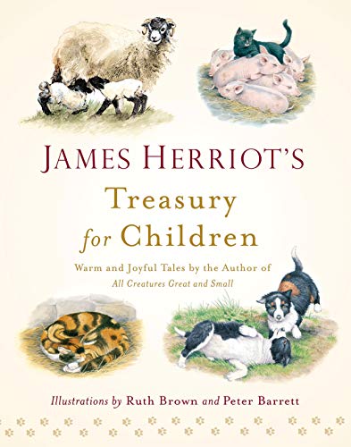 Read James Herriot's Treasury for Children: Warm and Joyful Tales by the Author of All Creatures Great and Small, written by James Herriot Read James Herriot's Treasury for Children: Warm and Joyful Tales by the Author of All Creatures Great and Small, written by James Herriot