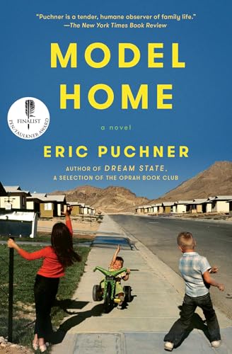 Read Model Home: A Novel, written by Eric Puchner Read Model Home: A Novel, written by Eric Puchner