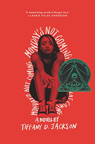 Read Monday's Not Coming: A Psychological Thriller by the Author of Allegedly, written by Tiffany D Jackson Read Monday's Not Coming: A Psychological Thriller by the Author of Allegedly, written by Tiffany D Jackson